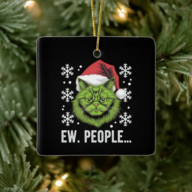 Funny Christmas Cat Ew People Meowy Cat Lovers  Ceramic Ornament (Tree)