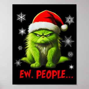 Funny Christmas Cat Ew People Meowy Cat Lovers Men Poster