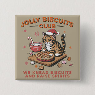 Funny Christmas Cat Lover Jolly Biscuits Club Bake 2 Inch Square Button
