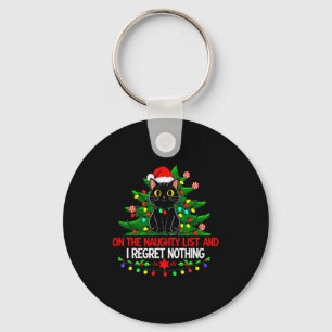 Funny Christmas Cat On The Naughty List I Regret N Keychain