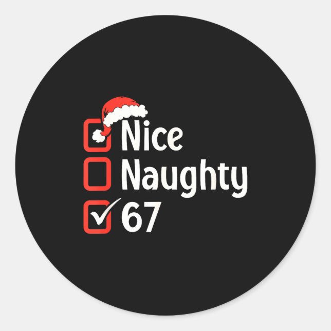 Funny Christmas Checked List Nice Naughty 6 7 Meme Classic Round Sticker (Front)