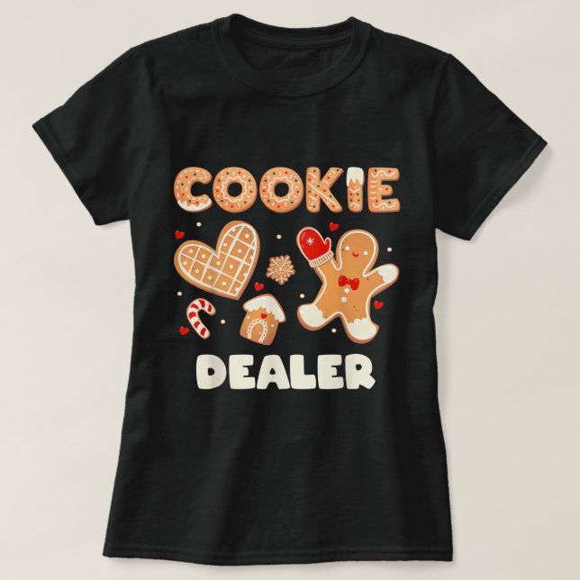 Funny Christmas Cookie Dealer Baking Design T-Shirt (Design Front)