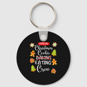 Funny Christmas Cookie Eating Not Baking Crew - Gi Keychain