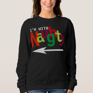 Funny Christmas Couple Matching Naughty & Nice #1 Sweatshirt