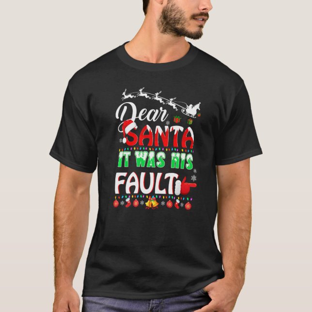 Funny Christmas Couples Shirts Dear Santa It Was H (Front)