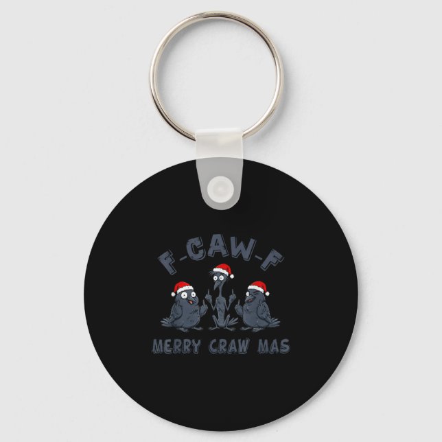 Funny Christmas Crow Graphic – F-caw-f Merry Craw  Keychain (Front)