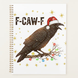 Funny Christmas Crow Raven F-CAW- F Planner