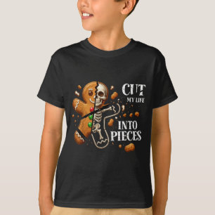 Funny Christmas Cut My Life Into Eces Gingerbread T-Shirt