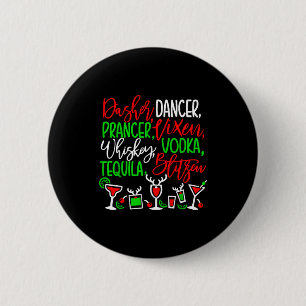 Funny Christmas Dasher Dancer Prancer Vixen Whiske 2 Inch Round Button