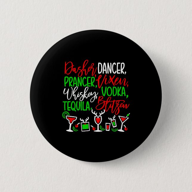 Funny Christmas Dasher Dancer Prancer Vixen Whiske 2 Inch Round Button (Front)