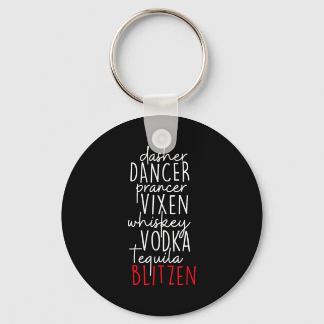 Funny Christmas Dasher Dancer Prancer Vixen Whiske Keychain (Front)