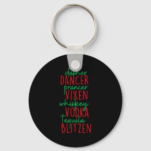 Funny Christmas Dasher Dancer Prancer Vixen Whiske Keychain