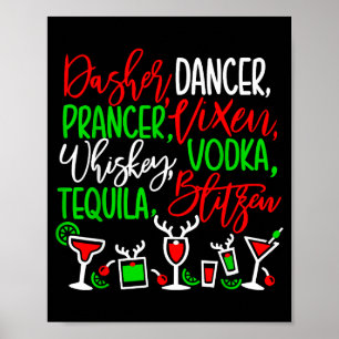 Funny Christmas Dasher Dancer Prancer Vixen Whiske Poster