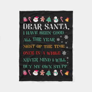 Funny Christmas Dear Santa I Will Buy My Own Stuff Fleece Blanket
