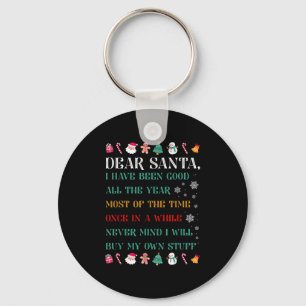 Funny Christmas Dear Santa I Will Buy My Own Stuff Keychain
