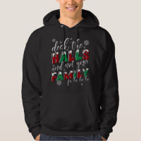 Funny Christmas Deck The Halls And Not Your Family