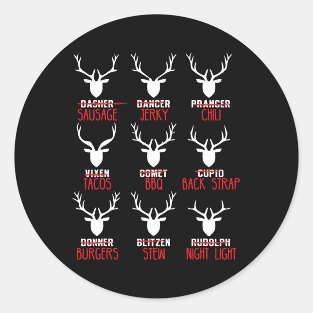 Funny Christmas Deer Hunters All Of Santa's Reinde Classic Round Sticker (Front)