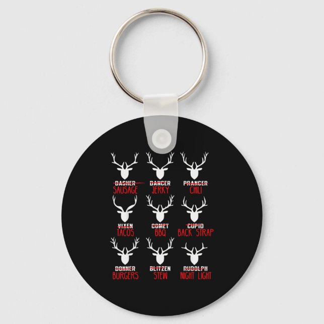 Funny Christmas Deer Hunters All Of Santa's Reinde Keychain (Front)
