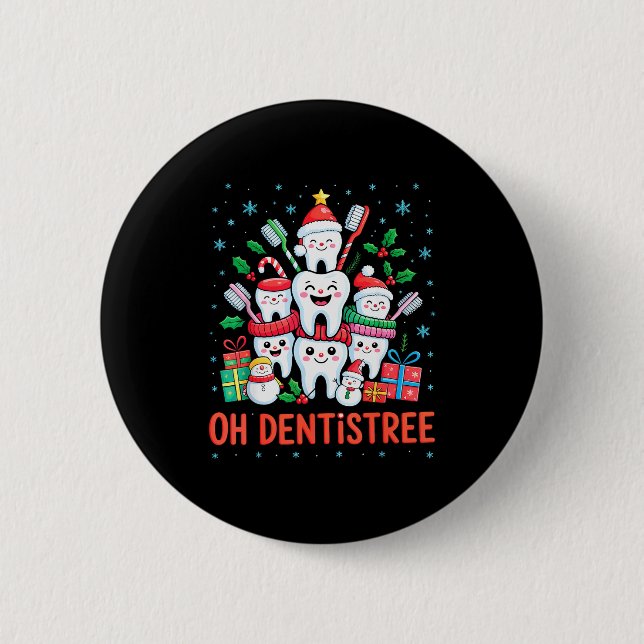 Funny Christmas Dentist Xmas Dental Oh Dentistree  2 Inch Round Button (Front)