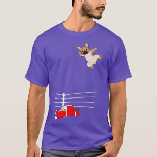 Funny Christmas Dog Xmas Wrestling Santa and Frenc T-Shirt