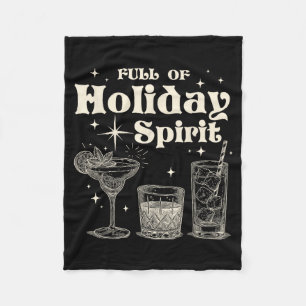 Funny Christmas Drinking Full Of Holiday Srit  Fleece Blanket