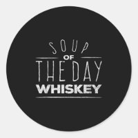 Funny Christmas Drinking Gift Soup Of The Day Whis