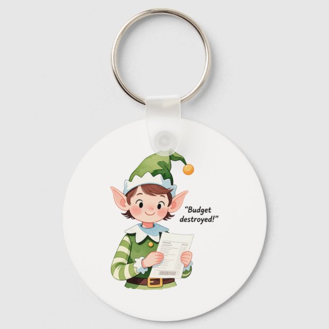 Funny Christmas Elf Budget Destroyed Holiday Humou Keychain (Front)