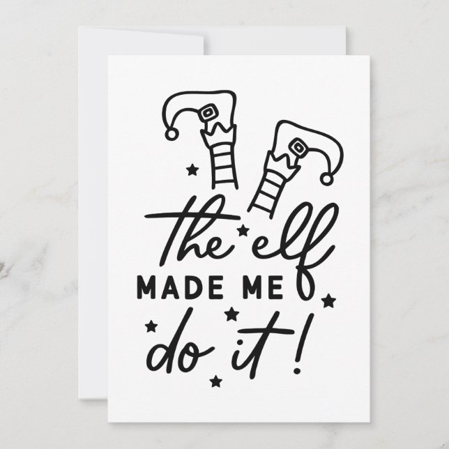 Funny Christmas Elf made me Do it Funny Retro Cool Invitation (Front)