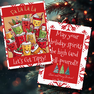 Funny Christmas Fa La La La Let’s Get Tipsy Humour Holiday Card