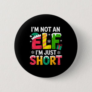 Funny Christmas Family Pajamas I'm Not An Elf I'm  2 Inch Round Button