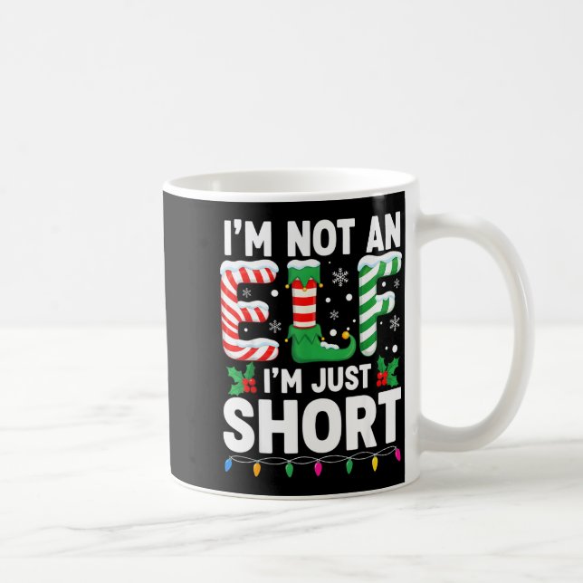 Funny Christmas Family Pajamas I'm Not An Elf I'm  Coffee Mug (Right)