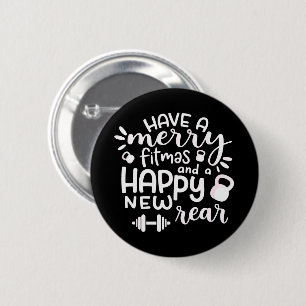 Funny Christmas Fitness Sarcastic Gym Holiday Gift 2 Inch Round Button