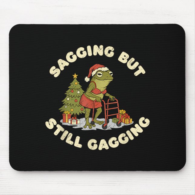 Funny Christmas Frog Sagging But Still Gagging Fro Mouse Pad (Front)