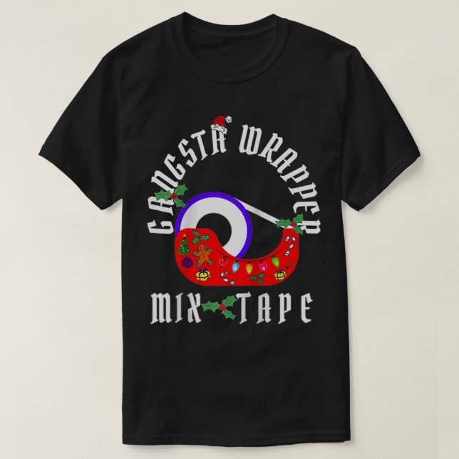 Funny Christmas Gangsta Wrapper Mi Tape Design 3  T-Shirt (Design Front)