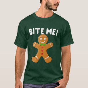 Funny Christmas Gingerbread Cookie Bite Me Humour T-Shirt