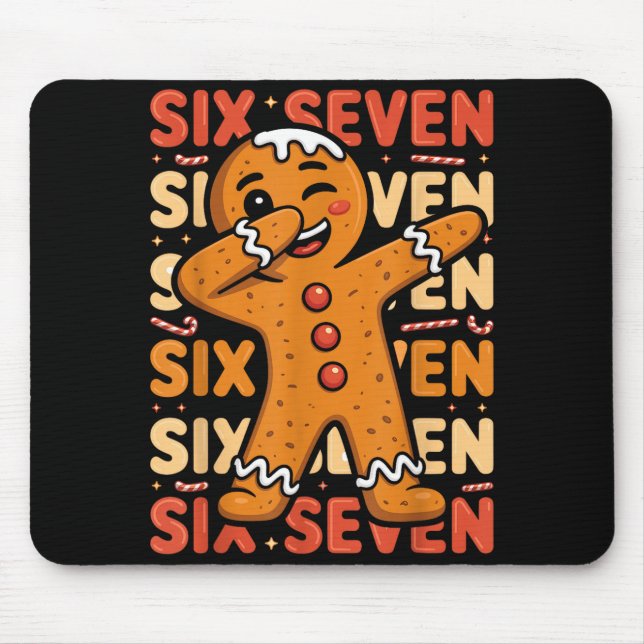 Funny Christmas Gingerbread Cookie Dab Six Seven 6 Mouse Pad (Front)