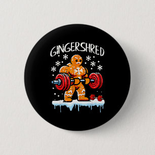 Funny Christmas Gingerbread Gingershred Gym Bodybu 2 Inch Round Button