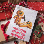 Funny Christmas: Gingerbread Huge Snickerdoodle Card<br><div class="desc">Six packs abs?  Forget it,  draw a huge 'snickerdoodle'</div>