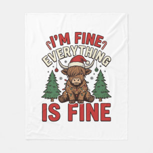Funny Christmas Highland Cow I’m Fine Everything I Fleece Blanket