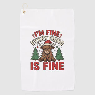 Funny Christmas Highland Cow I’m Fine Everything I Golf Towel