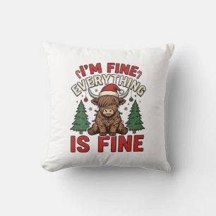 Funny Christmas Highland Cow I’m Fine Everything I Throw Pillow