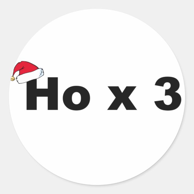 Funny Christmas Ho Ho Ho Classic Round Sticker (Front)