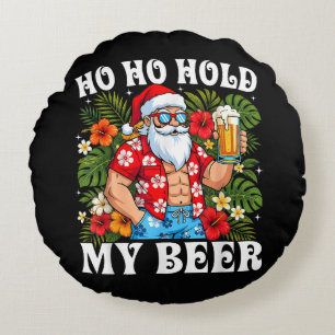Funny Christmas Ho Ho Hold My Beer Santa Round Pillow