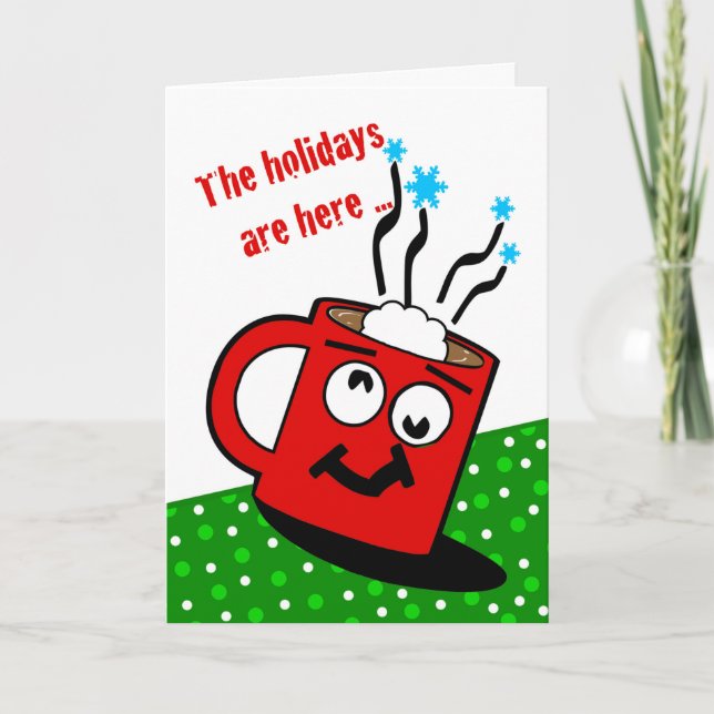 Funny Christmas Holidays with Crazy Cup of Cocoa  Card (Front)