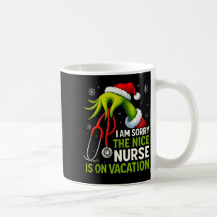 Funny Christmas I Am Sorry The Niche Nurse Medical Coffee Mug