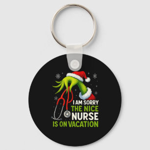 Funny Christmas I Am Sorry The Niche Nurse Medical Keychain