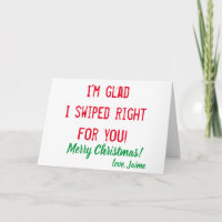 funny christmas I'm glad I swiped right for you