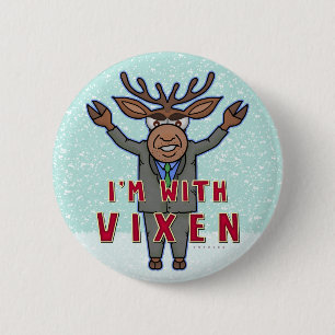 Funny Christmas I'm with Vixen Reindeer Election 2 Inch Round Button