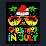 Funny Christmas In July Summer Sungles Beach Hawai Poster<br><div class="desc">Funny Christmas In July Summer Sungles Beach Hawaii Santa</div>