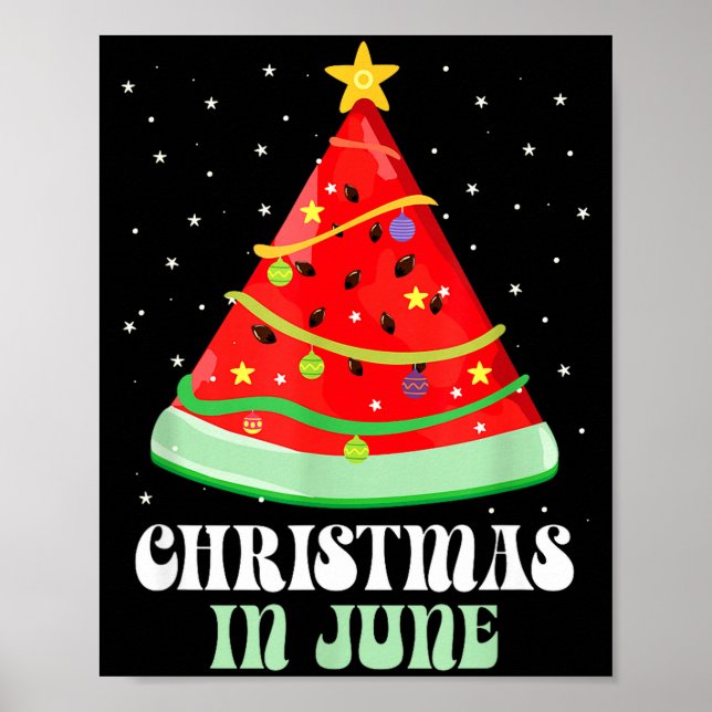 Funny christmas in june _ watermelon tree _ summer poster (Front)